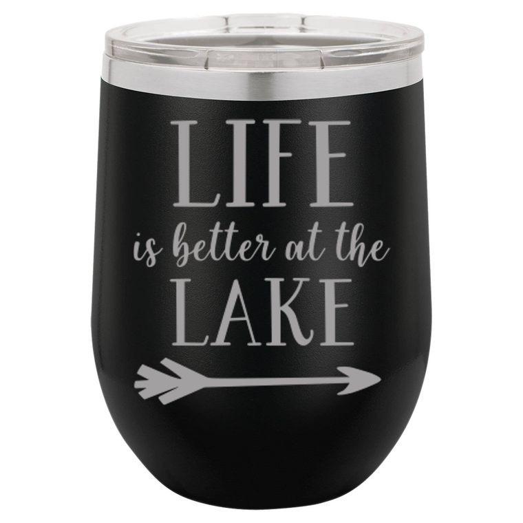 “LIFE IS BETTER AT THE LAKE” 12 OZ. WINE MUG