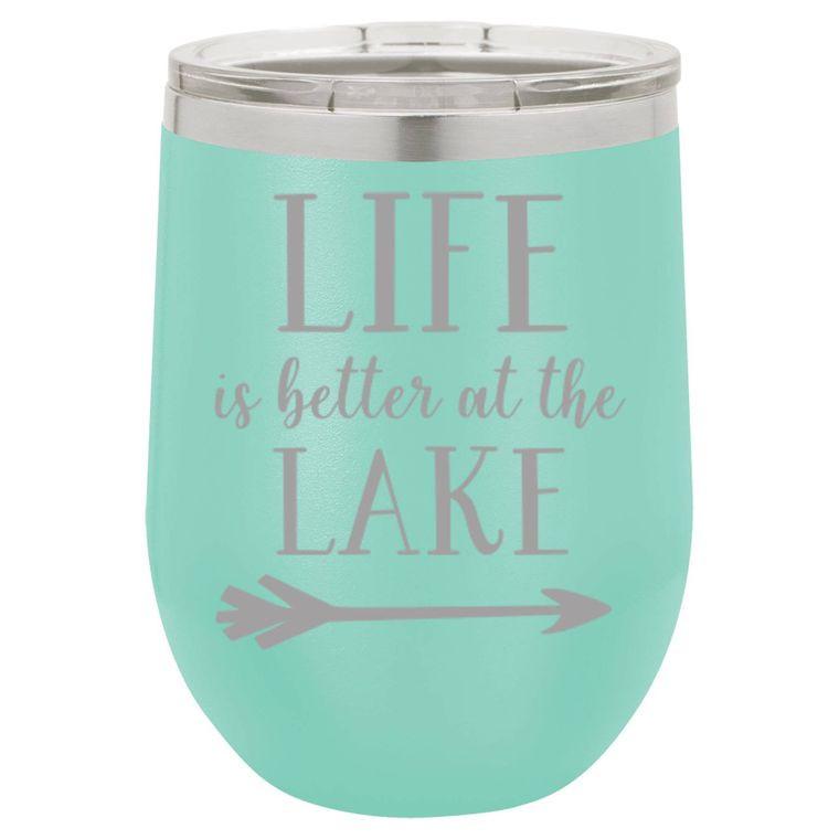 “LIFE IS BETTER AT THE LAKE” 12 OZ. WINE MUG
